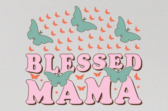 Blessed Mama Mom Mother s Day T-Shirt Graphics Freebies