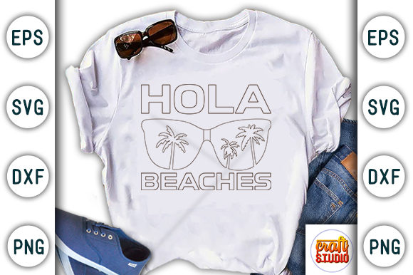 Hola Beaches Summer Beach Quote Design Graphics