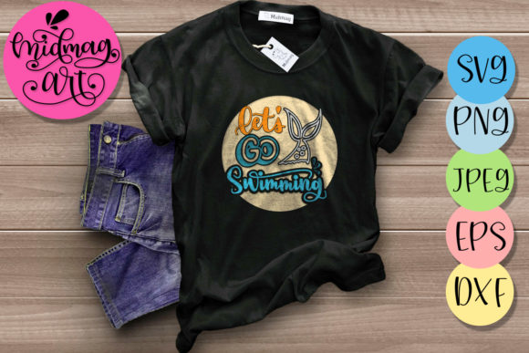 Let's Go Swimming Graphics for T-Shirt Designs
