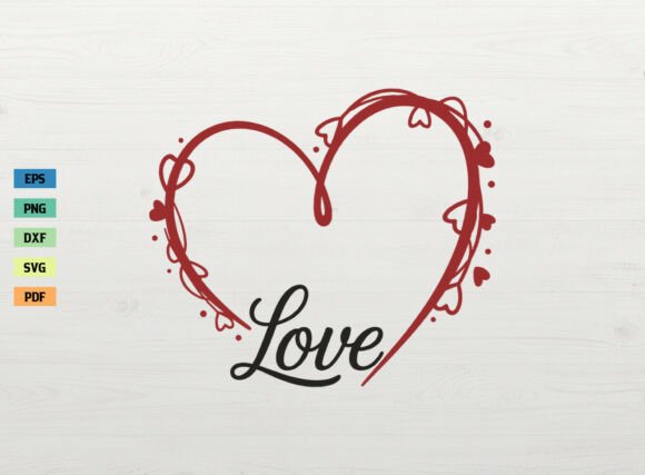 Love Valentine Heart Shirt SVG PNG: Graphics and Crafts
