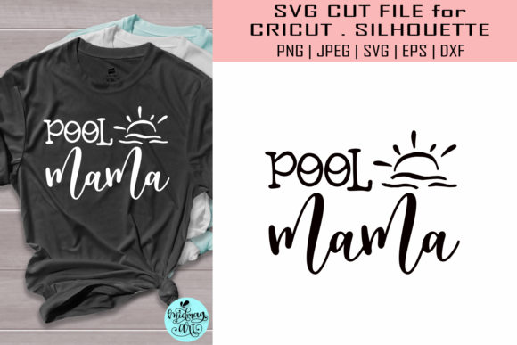 Pool Mama Summer: Graphics for T-Shirt Designs