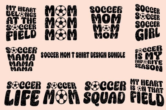 Soccer Mom T Shirts Design Bundle: Graphics & Freebies