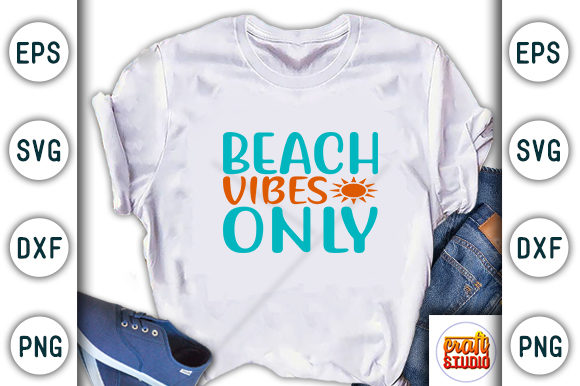 Summer Svg Design, Beach Vibes Only
