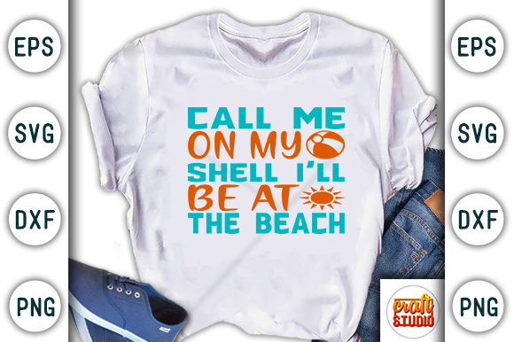 Summer Svg Design, Call Me On My Shell