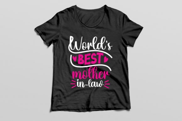 Worlds Best Mother in-law T-shirt Graphics Freebies